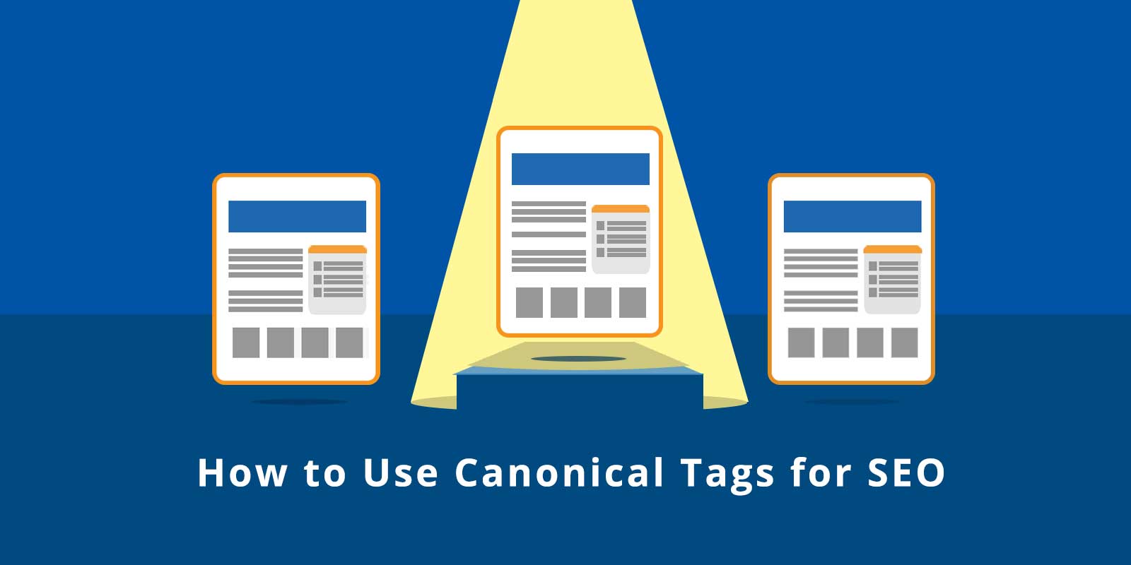 Canonical là gì? Cách sử dụng thẻ canonical hiệu quả?